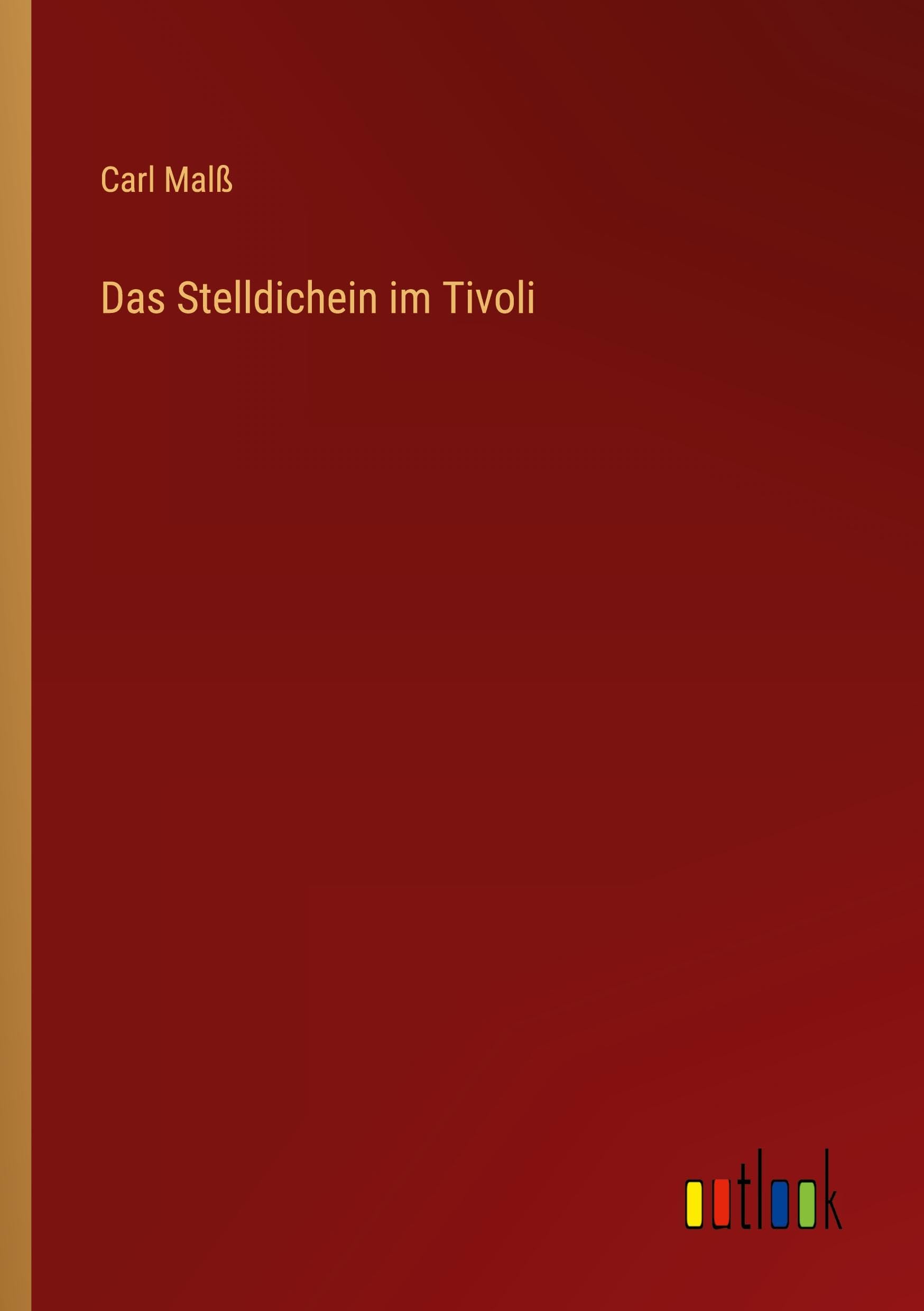 Das Stelldichein im Tivoli