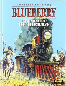 El caballo de hierro (BLUEBERRY, Band 3)
