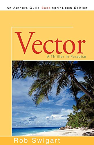 Vector: A Thriller In Paradise