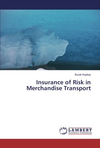 Insurance of Risk in Merchandise Transport