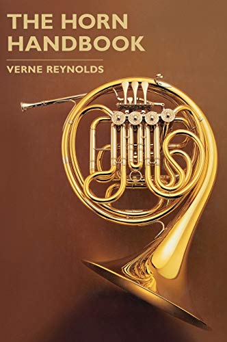 Verne Reynolds The Horn Handbook (Amadeus)