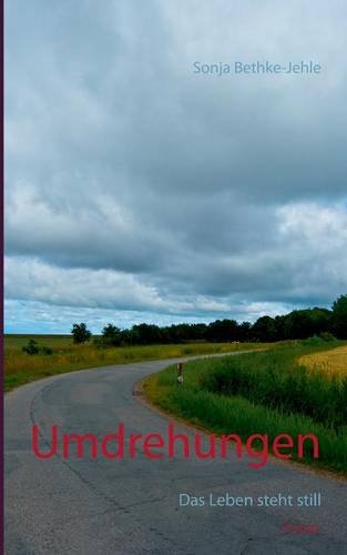 Umdrehungen: Das Leben steht still