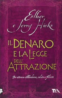 Il denaro e la legge dell'attrazione