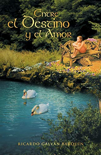 Entre el Destino y el Amor