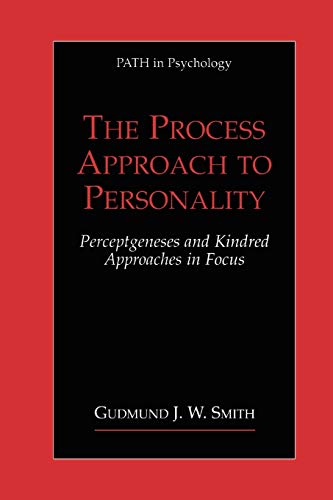 The Process Approach to Personality: Perceptgeneses And Kindred Approaches In Focus (Path in Psychology)