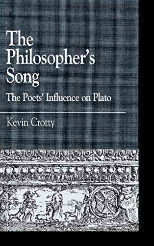 The Philosopher's Song: The Poets' Influence on Plato (Greek Studies)