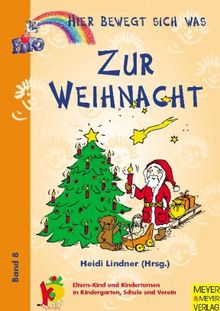 Hier bewegt sich was, Bd.8 : Zur Weihnacht