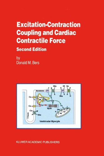 Excitation-Contraction Coupling and Cardiac Contractile Force (Developments in Cardiovascular Medicine)