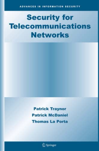 Security for Telecommunications Networks (Advances in Information Security, Band 40)
