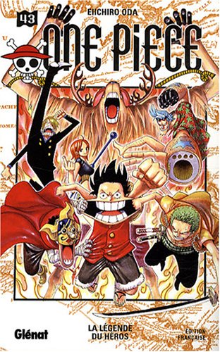 One Piece, Tome 43 : La Légende Du Héros