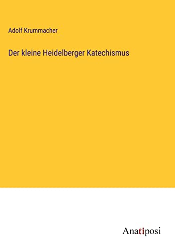 Der kleine Heidelberger Katechismus