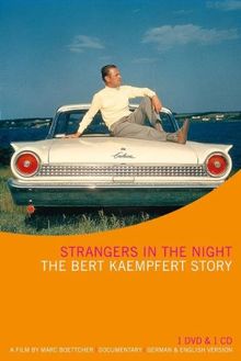 Bert Kaempfert - Strangers in the Night: The Bert Kaempfert Story (+ Audio-CD) [2 DVDs]