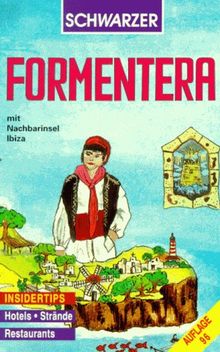 Formentera mit Nachbarinsel Ibiza. Schwarzers Inselführer