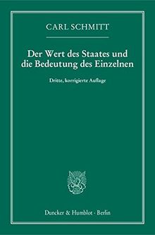 Der Wert des Staates und die Bedeutung des Einzelnen.