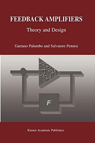 Feedback Amplifiers: Theory And Design