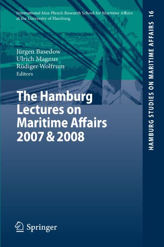The Hamburg Lectures on Maritime Affairs 2007 & 2008 (Hamburg Studies on Maritime Affairs)
