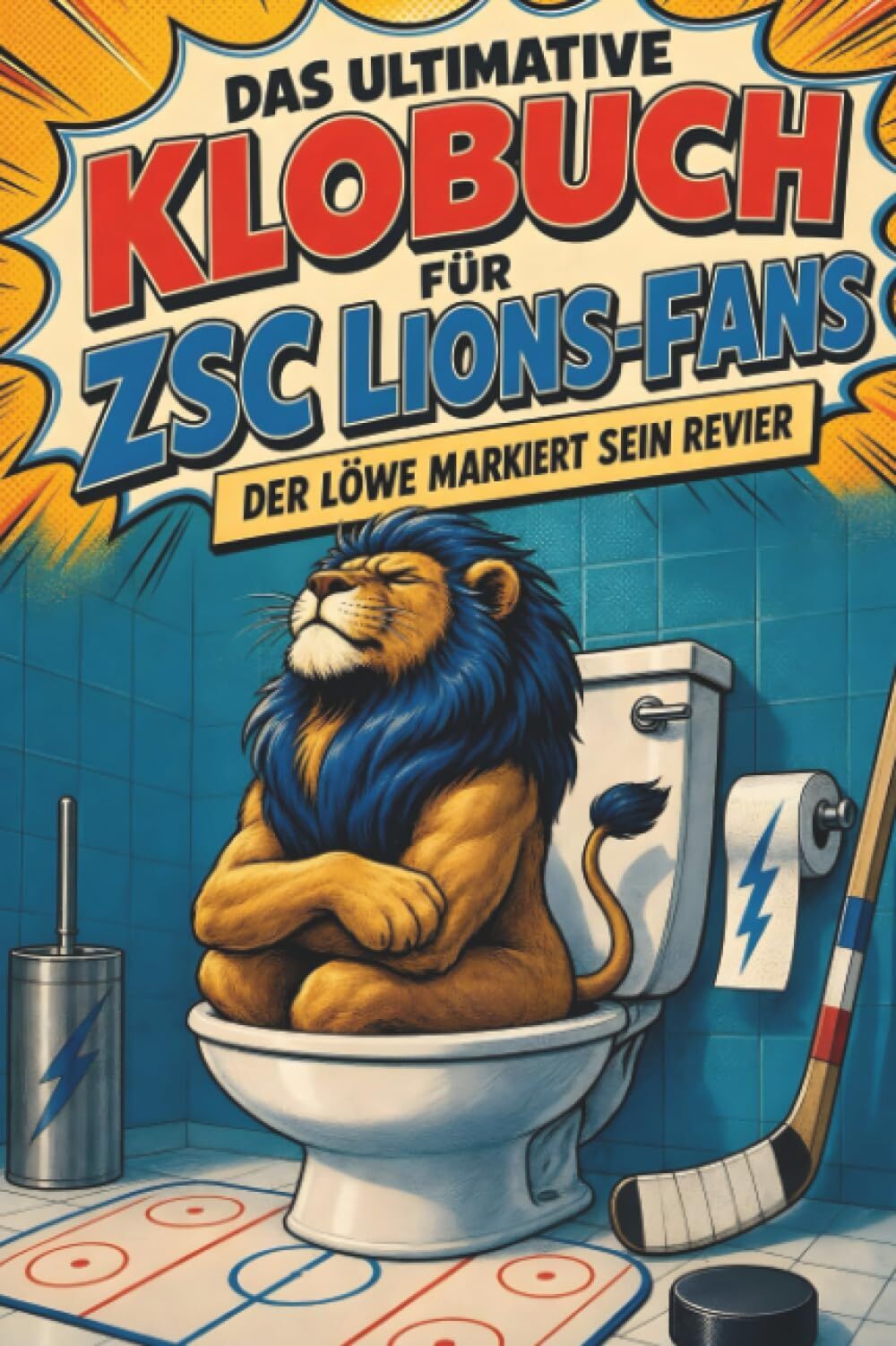 Das ultimative Klobuch für ZSC Lions-Fans