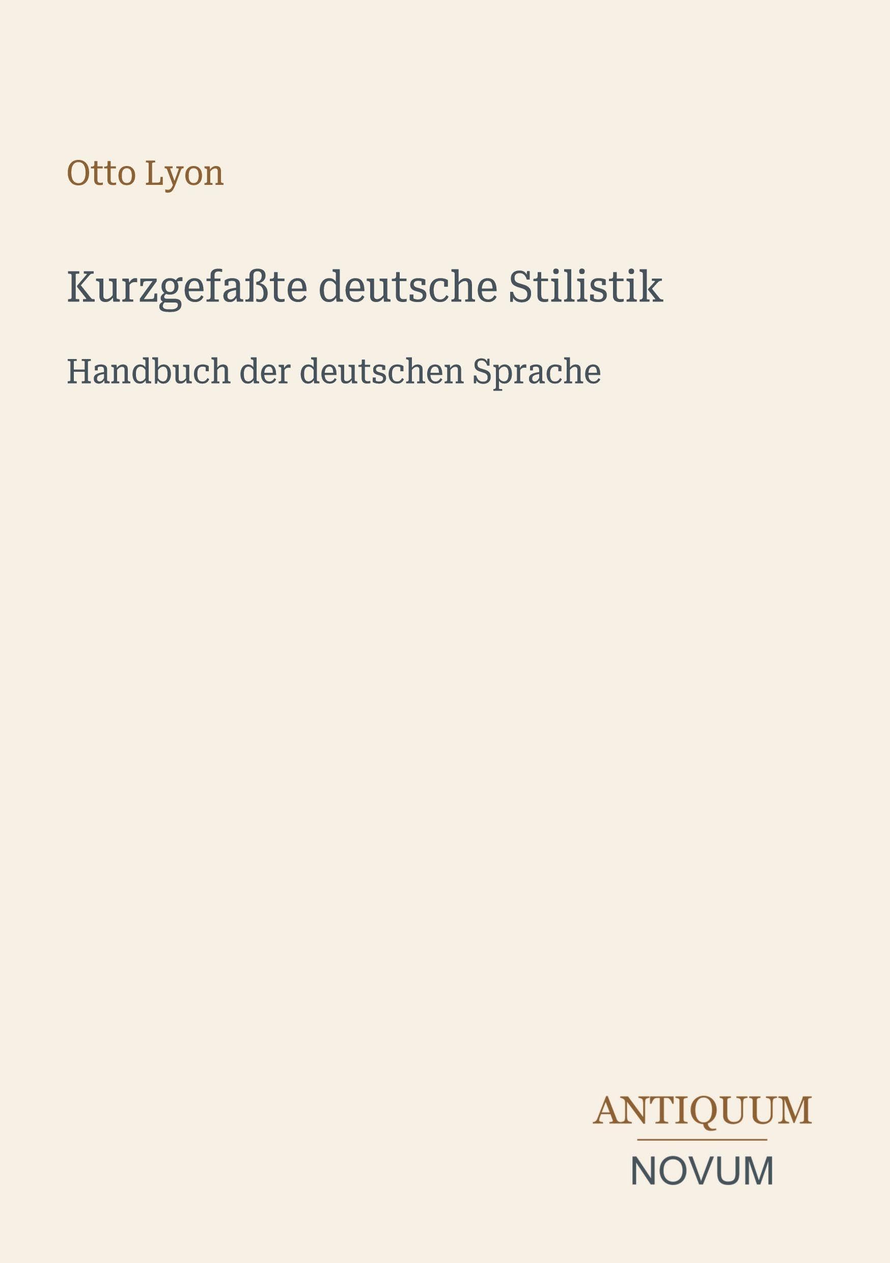 Kurzgefaßte deutsche Stilistik