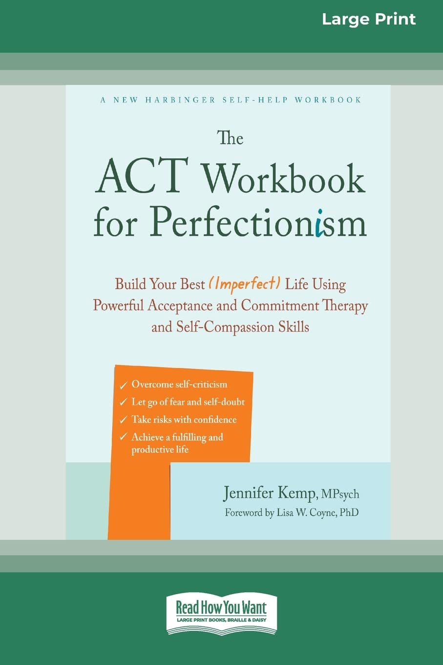 Jennifer Kemp The Act Workbook For Perfectionism, Build Your Best (Imperfect) Life Using Powerful Acceptance And Commitment Therapy And Self-Compassion Skills