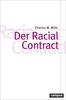 Der Racial Contract (Theorie und Gesellschaft, 85)