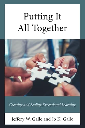 Putting It All Together: Creating and Scaling Exceptional Learning