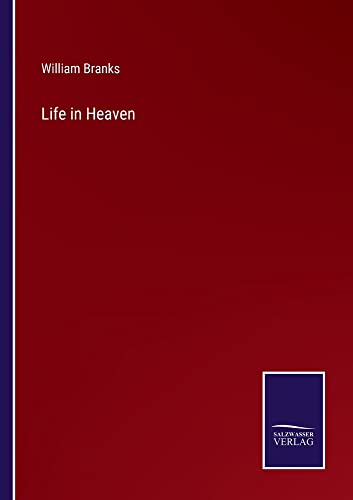 Life in Heaven