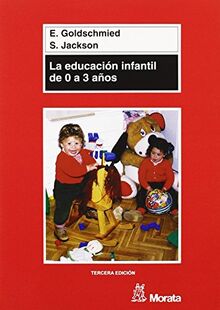 La educación infantil de 0 a 3 años