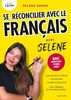 Se réconcilier avec le français avec Selene: Mention (très) bien au bac de français 2024