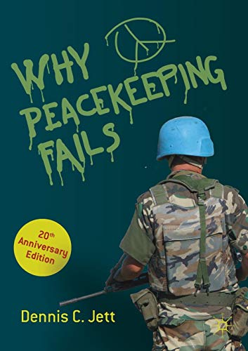 Why Peacekeeping Fails - Dennis C Jett Kartoniert (TB)