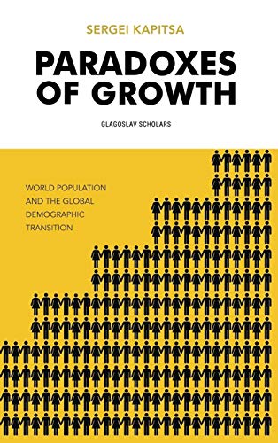 PARADOXES OF GROWTH: LAWS OF GLOBAL DEVELOPMENT OF HUMANITY