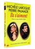 Pierre Palmade & Michèle Laroque : Ils s'aiment ! 