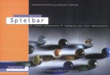 Spielbar: 51 Trainer präsentieren 77 Top-Spiele aus ihrer Seminarpraxis