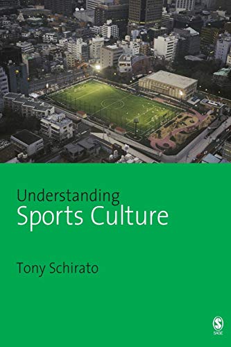 Understanding Sports Culture (Understanding Contemporary Culture)