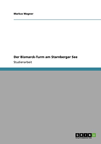 Der Bismarck-Turm am Starnberger See