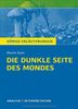 Die dunkle Seite des Mondes von Martin Suter: Textanalyse und Interpretation mit ausführlicher Inhaltsangabe und Abituraufgaben mit Lösungen