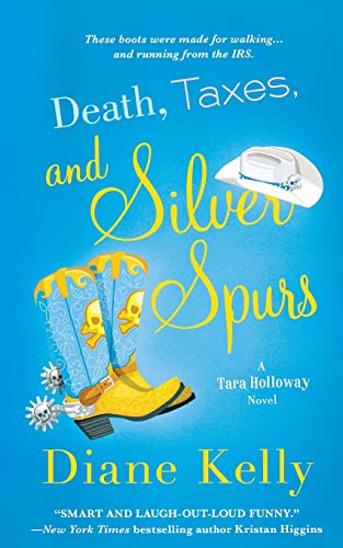 Death, Taxes, and Silver Spurs (Tara Holloway Novel)