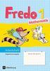 Fredo - Mathematik - Ausgabe A für alle Bundesländer (außer Bayern) - Neubearbeitung: 1. Schuljahr - Arbeitsheft
