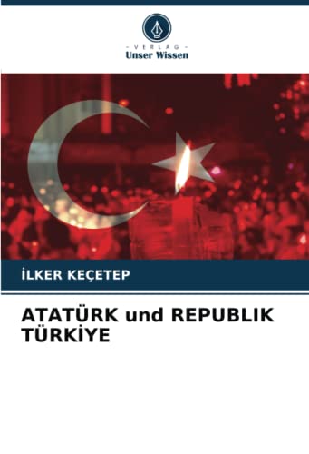 ATATÜRK und REPUBLIK TÜRKİYE: DE