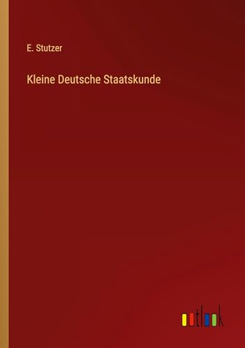 Kleine Deutsche Staatskunde