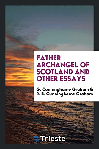 Father Archangel of Scotland and other essays