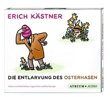 Die Entlarvung des Osterhasen CD: Geschichten und Gedichte