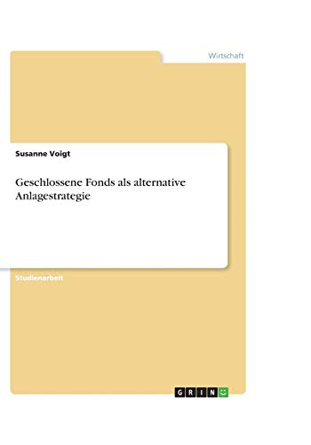 Geschlossene Fonds als alternative Anlagestrategie