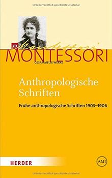 Anthropologische Schriften: 2.1 Frühe anthropologische Schriften