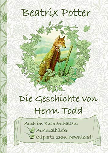 Die Geschichte von Herrn Todd (inklusive Ausmalbilder und Cliparts zum Download): The Tale of Mr. Tod ; Ausmalbuch, Malbuch, Cliparts, Icon, Emoji, ... Erwachsene, Geschenkbuch, Geschenk