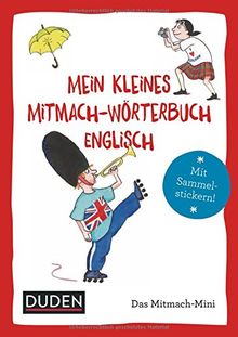 Duden Minis (Band 4) - Mein kleines Mitmach-Wörterbuch Englisch