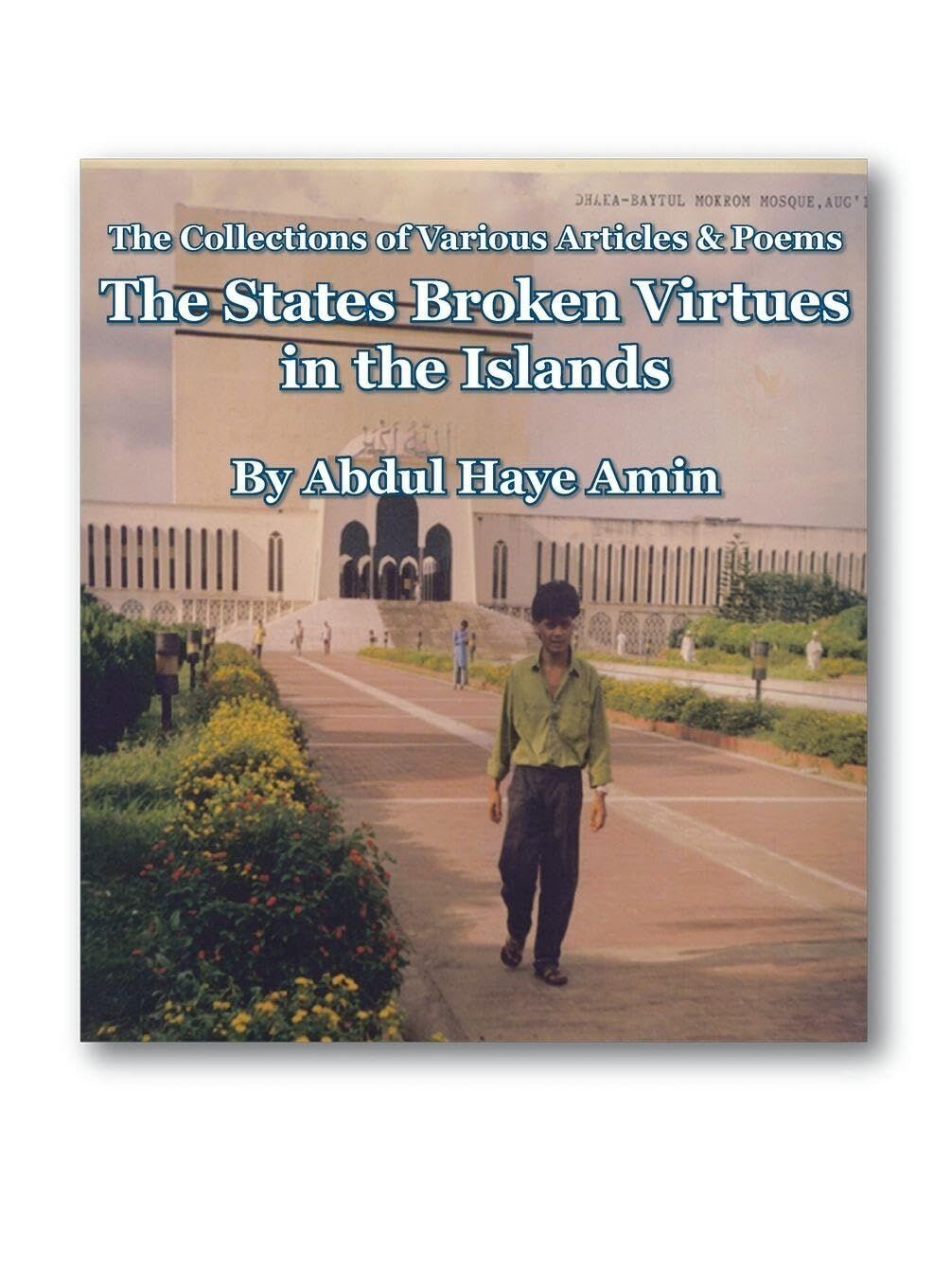 The States Broken Virtues in the Islands