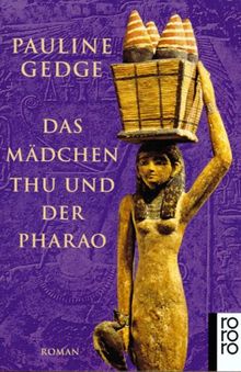 Das Mädchen Thu und der Pharao