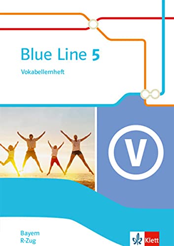 Blue Line 5 R-Zug. Ausgabe Bayern: Vokabellernheft Klasse 9 (Blue Line. Ausgabe für Bayern ab 2017)