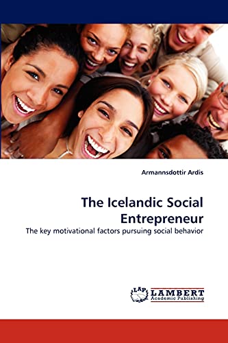 The Icelandic Social Entrepreneur: The key motivational factors pursuing social behavior