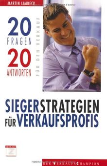 Siegerstrategien für Verkaufsprofis.